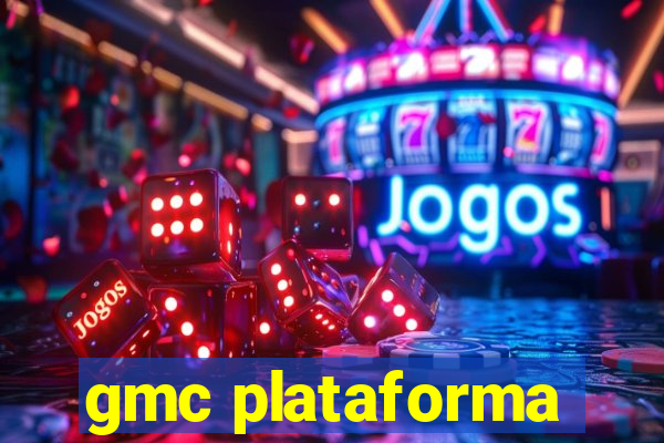 gmc plataforma